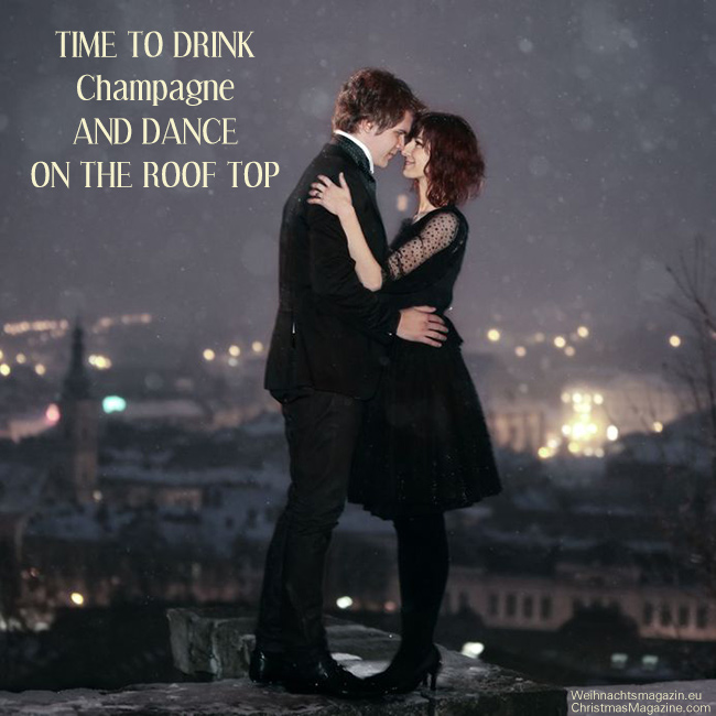 time for champagne and dance on the roof top