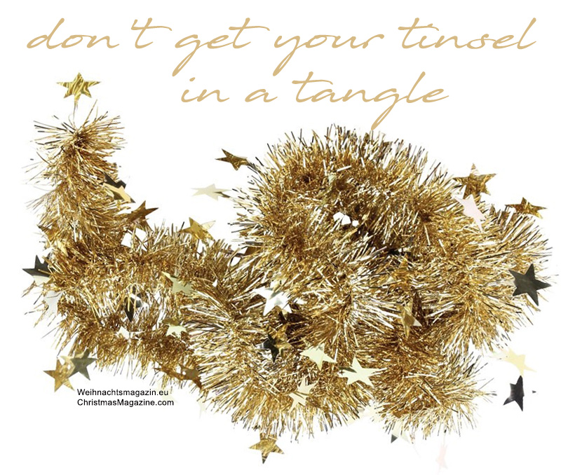 don't get your tinsel in a tangle